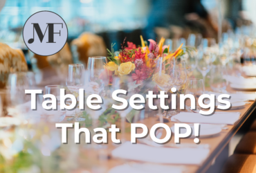 Table Settings that POP!